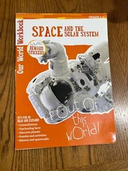 Our World Workbook Space and the Solor System Grades 2-3 Ages 7-10 32 pages