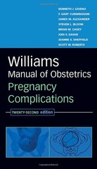 Williams Manual of Obstetrics: Pregnancy Complications, Twenty…