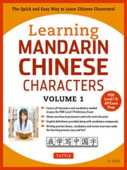 Learning Mandarin Chinese Characters Volume 1: The Quick and Easy Wa – VERY GOOD