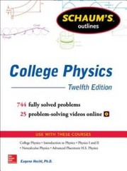 Schaum’s Outline of College Physics, Twelfth Edition (Schaum – VERY GOOD