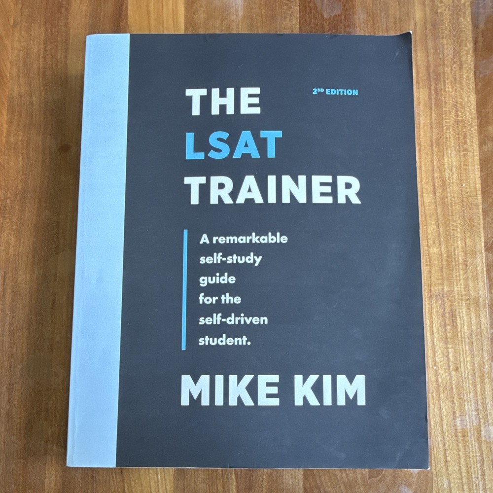 The LSAT Trainer 2nd Edition Self-Study Study Guide Book by Mike Kim