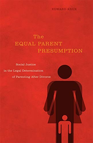 The Equal Parent Presumption: Social Justice in the Legal Determination of P…