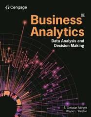 Business Analytics: Data – Paperback, by Albright S.; Winston – Very Good