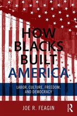 How Blacks Built America Feagin, Joe R. paperback Very Good