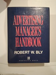 ADVERTISING MANAGER’S HANDBOOK By Robert W. Bly – 1993 Hardcover