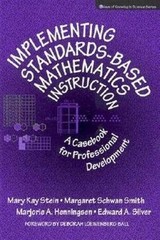 Implementing Standards-Based Mathematics Instruction: A Casebook for Profess…