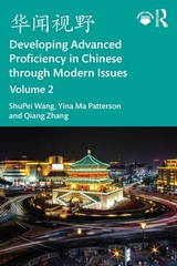 Developing Advanced Proficiency in Chinese through Modern Issues Volume 2 by Shu
