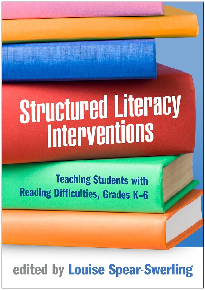 Structured Literacy Interventions: Teaching Students with Reading Difficulti…