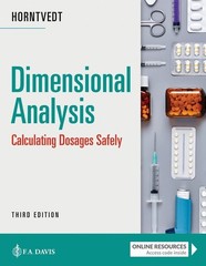 Dimensional Analysis: Calculating Dosages Safely by Tracy Horntvedt (English) Pa