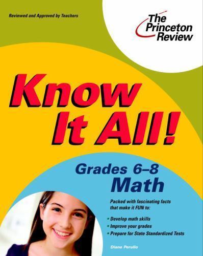 Know It All! Grades 6-8 Math (K-12 Study Aids) by Princeton Review