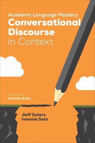 Academic Language Mastery: Conversational- paperback, 9781506338019, Jeff Zwiers
