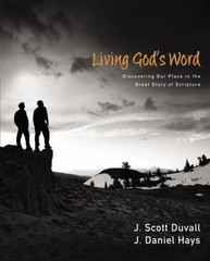 Living God’s Word: Discovering Our Place – 0310292107, J Scott Duvall, hardcover