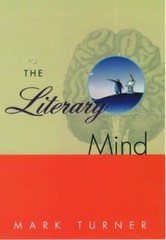 The Literary Mind: The Origins of Thought- Mark Turner, 9780195126679, paperback