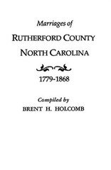 Marriages of Rutherford County, North Carolina, 1779-1868 (Paperback or Softback