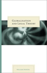 GLOBALISATION AND LEGAL THEORY By William Twining *Excellent Condition*