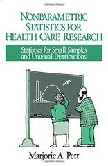 Nonparametric Statistics for Health Care Research: Statistics for Small Samp…