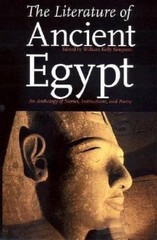 The Literature of Ancient Egypt: An Anthology of Stories, Instructions, and Poe