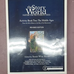 The Story of the World Activity Book Two Middle Ages Revised Edition Well-Train…