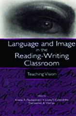 Language and Image in the Reading-Writing Classroom: Teaching Vision – VERY GOOD