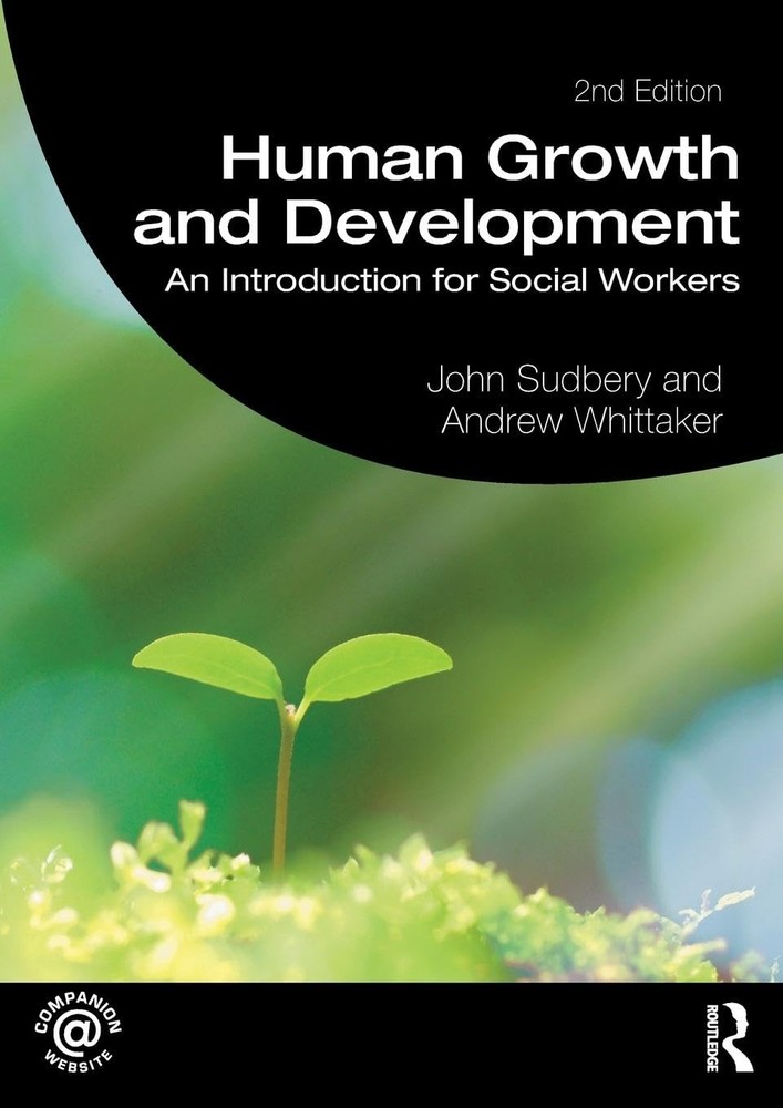 Human Growth and Development: An Introduction for Social Workers (Student So…