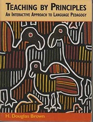Teaching by Principles: An – Paperback, by Brown H. Douglas – Very Good j