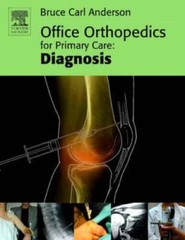 Office Orthopedics for Primary Care: Diagnosis, 1e – Paperback – GOOD