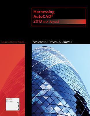 Autodesk 2013 Now Available! Ser.: Harnessing AutoCAD : 2013 and Beyond (with…