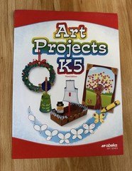 Abeka K5 Art Projects Book for Kindergarten Homeschool Curriculum