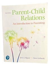 Parent-Child Relations: An Introduction to Parenting (10th Ed.) – Pearson