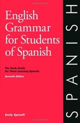 English Grammar for Students of Spanish by Emily Spinelli