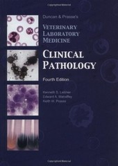 Duncan and Prasse’s Veterinary Laboratory Medicine: Clinical Pathology, 4th …