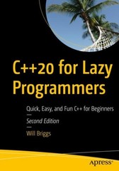 C20 for Lazy Programmers by Will Briggs PAPERBACK 9781484263051