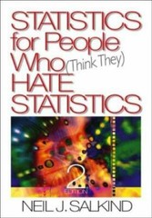 Statistics for People Who (Think They) Hate Statistics by Salkind, Neil J.