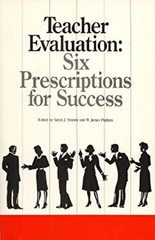 Teacher Evaluation : Six Prescriptions for Success Paperback