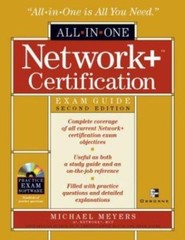 All-in-One Ser.: Network+ Certification All-In-One Exam Guide, Second Edition by