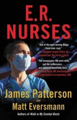 E.R. Nurses: True Stories from America’s Greatest Unsung Heroes, Eversmann, Matt