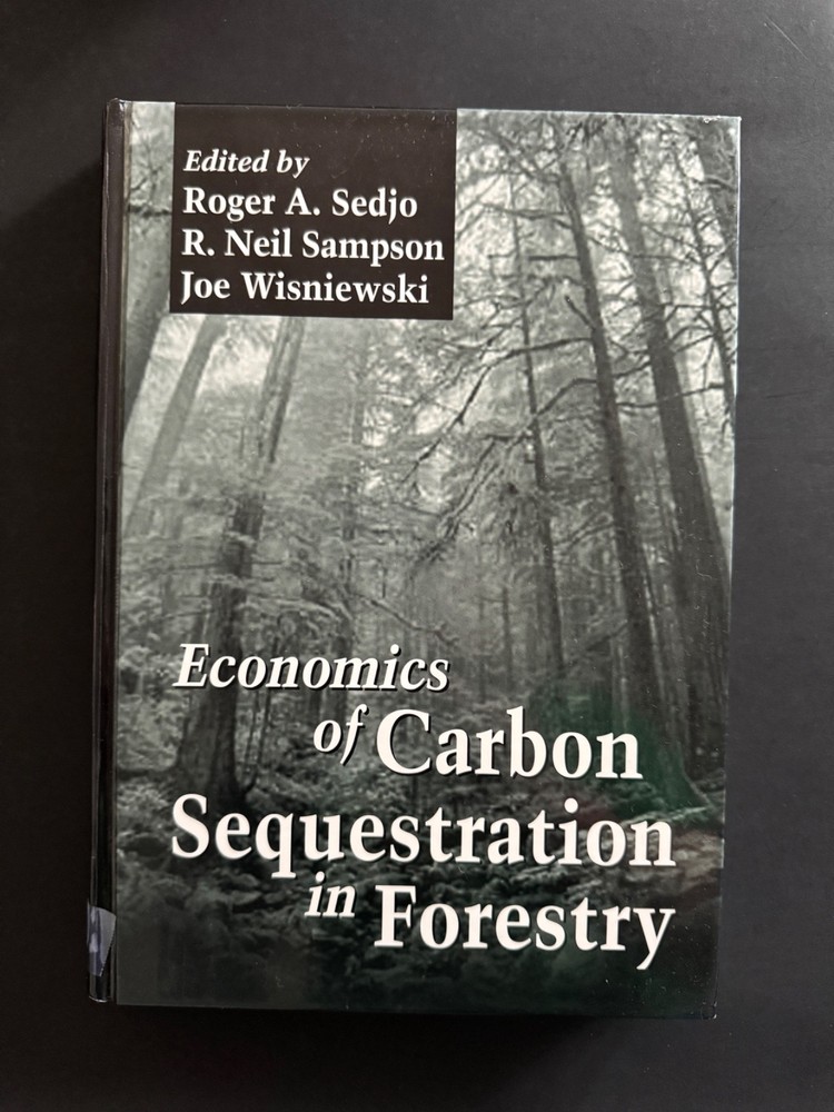 Economics of Carbon Sequestration in Forestry Terry J. Logan 1997 Hardcover Book