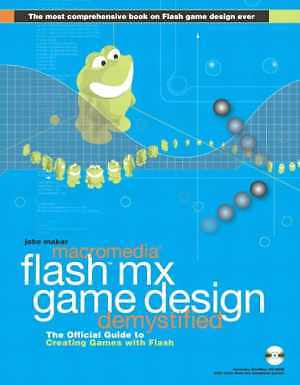 Macromedia Flash Mx Game Design Demystified: – Paperback, by Makar Jobe – Good