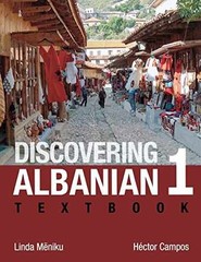 Discovering Albanian I – Paperback, by Meniku Linda; Campos – Very Good o