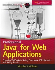 Professional Java for Web Applications, Williams, Nicholas S., Excellent Book