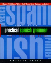 Practical Spanish Grammar: A Self-Teaching Guide, 2nd Edition – Paperback – GOOD