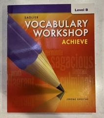 Vocabulary Workshop Achieve Level B Grade 7 by Jerome Shostak
