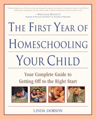 The First Year of Homeschooling Your Child: Your Complete Guide to Getting O…