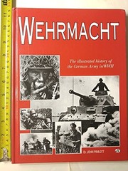 Wehrmacht: The Illustrated His – VERY GOOD