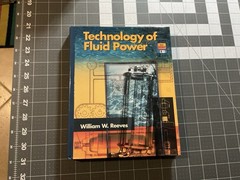 Technology of Fluid Power by William Reeves, D1