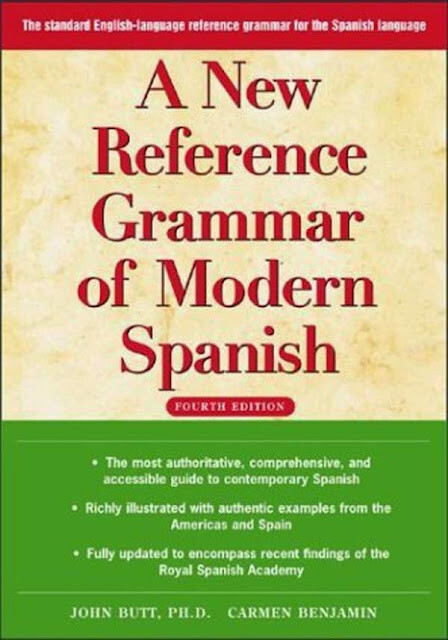 New Reference Grammar of Modern Spanish by Butt