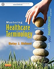 Mastering Healthcare Terminology Spiral Betsy J. Shiland