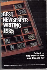 Best Newspaper Writing 1985