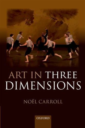 Art in Three Dimensions, Paperback by Carroll, Noel, Like New Used, Free ship…