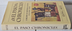 Signed: El Paso Chronicles, Leon C. Metz. Mangan Books, 1993. HCDJ. Nice & Clean